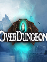 [即时战略RTS]超载地牢 Overdungeon v1.3.0|Steam正版分流 官方中文版