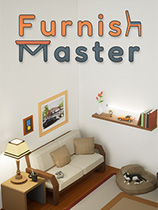 [模拟经营SIM]装修大师 Furnish Master Early Access 免安装绿色中文版