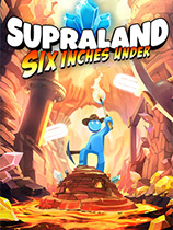 [冒险解谜AVG]六英寸之下的领地 Supraland Six Inches Under 官方中文 免安装绿色中文版