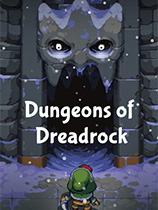 [冒险解谜AVG]恐惧岩上的地牢 Dungeons of Dreadrock 免安装绿色版