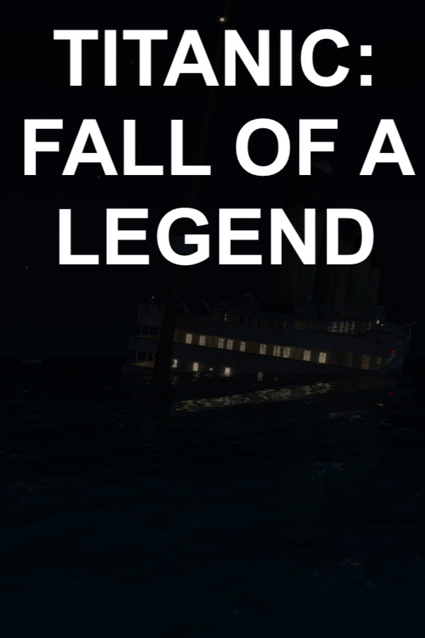 [模拟经营SIM]泰坦尼克：传奇陨落 Titanic: Fall Of A Legend 免安装绿色版