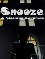 [冒险解谜AVG]瞌睡：睡眠探险 Snooze: A Sleeping Adventure 免安装绿色版