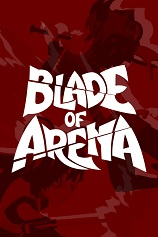 [动作游戏ACT]剑斗界域 Blade of Arena 免安装中文破解版