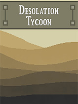 [策略战棋SLG]末日大亨 Desolation Tycoon 免安装绿色版