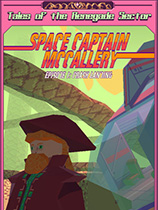 [冒险解谜AVG]太空队长麦克卡利第一章 Space Captain McCallery – Episode 1: Crash Landing 免安装绿色版