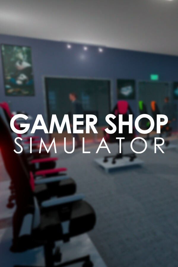 [模拟经营SIM]游戏商店模拟器 Gamer Shop Simulator v23.03.06|官方中文 免安装绿色中文版