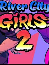 [动作游戏ACT]热血硬派外传：热血少女2 River City Girls 2 v20230829|官方中文 免安装绿色中文版