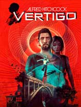 [冒险解谜AVG]阿尔弗莱德·希区柯克 — 迷魂记 Alfred Hitchcock – Vertigo v1.0.134 — 迷魂记 免安装绿色版