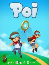 [动作游戏ACT]Poi 豪华版|Build 20221030 免安装绿色版