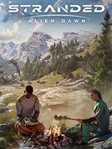 [模拟经营SIM]滞困：异星黎明 Stranded: Alien Dawn 正式版|Steam正版分流 官方中文
