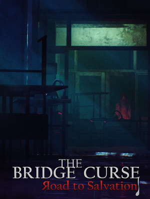 [冒险解谜AVG]女鬼桥 : 开魂路 The Bridge Curse: Road to Salvation v1.6.2|Steam正版分流 : 开魂路 官方中文版