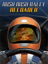 [赛车竞速RAC]冲刺拉力赛再加载 Rush Rush Rally Reloaded 免安装绿色版