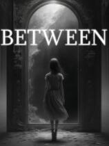 [冒险解谜AVG]中间 Between 免安装绿色版