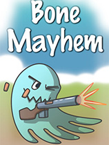 [第一人称射击FPS]骨头大乱斗 Bone Mayhem 免安装绿色版