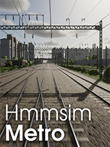 [模拟经营SIM]地铁模拟 Hmmsim Metro Build.20230331|官方中文 免安装绿色中文版