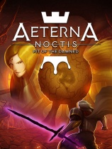 [动作游戏ACT]Aeterna Noctis 免安装绿色中文版