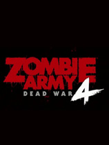 [第一人称射击FPS]僵尸部队4：死亡战争 Zombie Army 4: Dead War Epic正版分流 官方中文版