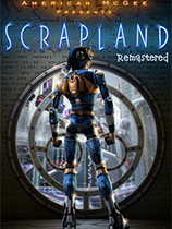 [动作游戏ACT]废弃之地重制版 Scrapland Remastered 免安装绿色版