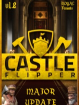 [模拟经营SIM]城堡达人 Castle Flipper v1.2|官方中文 免安装绿色中文版