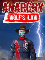 [动作射击STG]无政府状态：狼的法则 Anarchy: Wolf’s law v0.9.71|官方中文 免安装绿色中文版