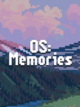 [模拟经营SIM]操作系统：回忆 OS:Memories 免安装绿色版