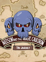[冒险解谜AVG]纳尔逊与魔法坩埚：旅程 Nelson and the Magic Cauldron: The Journey 免安装绿色版
