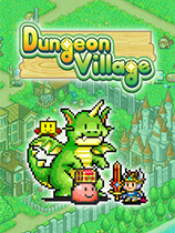 [模拟经营SIM]冒险村物语 Dungeon Village v2.44|官方中文 免安装绿色中文版