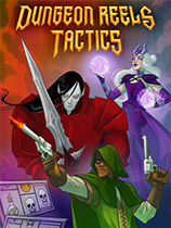 [角色扮演RPG]地下城卷轴战术版 Dungeon Reels Tactics 官方中文 免安装绿色中文版