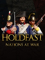 [第一人称射击FPS]坚守：国家战争 Holdfast: Nations At War Steam正版分流 官方中文版