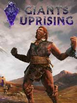 [角色扮演RPG]巨人起义 Giants Uprising Early Access 免安装绿色版