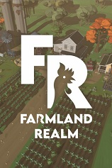 [模拟经营SIM]农田王国 Farmland Realm 免安装绿色版