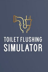 [模拟经营SIM]冲马桶模拟器 Toilet Flushing Simulator 免安装绿色版