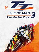 [赛车竞速RAC]曼岛TT赛：边缘竞速3 TT Isle of Man: Ride on the Edge 3 v20230609|官方中文 免安装绿色中文版