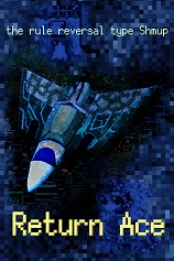 [动作射击STG]弹返王牌 Return Ace 官方中文 免安装绿色中文版