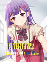 [恋爱养成LVG]重生之老王馋我身子 Rebirth:Beware of Mr.Wang Build.20220211|Steam正版分流 官方中文版