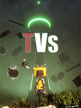 [动作游戏ACT]电视们：觉醒 TVs: The Awakening 免安装绿色版