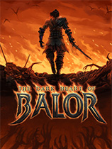[动作游戏ACT]巴洛的黑暗之心 The Dark Heart of Balor Early Access 免安装绿色版