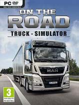 [模拟经营SIM]在路上：卡车模拟器 On The Road v1.2.9.224 免安装绿色版