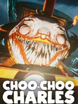 [冒险解谜AVG]小火车查尔斯 Choo-Choo Charles v1.03|官方中文 免安装绿色中文版