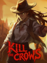 [动作射击STG]杀死乌鸦 Kill The Crows Build.12139946 免安装绿色版
