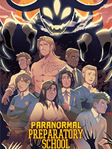[角色扮演RPG]超自然预备学校 Paranormal Preparatory School 免安装绿色版