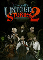 [动作游戏ACT]克苏鲁异闻录2 Lovecraft’s Untold Stories 2 v0.9.047b|官方中文 免安装绿色中文版
