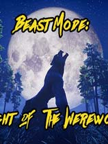 [动作游戏ACT]野兽模式：狼人之夜 Beast Mode: Night of the Werewolf Build.11487871 免安装绿色版