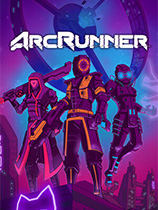 [动作游戏ACT]ArcRunner 免安装中文破解版