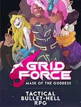 [角色扮演RPG]网格之力：女神的面具 Grid Force – Mask Of The Goddess 官方中文 免安装绿色中文版