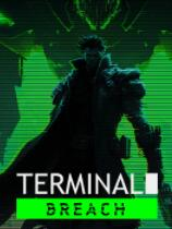 [动作射击STG]终端违规 Terminal Breach Early Access 免安装绿色版
