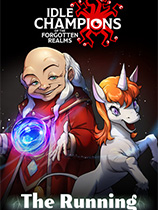 [动作游戏ACT]遗忘国度之闲置冠军 Idle Champions of the Forgotten Realms Steam正版分流 官方中文版