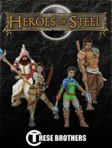 [冒险解谜AVG]钢铁英雄 Heroes of Steel v5.1.7 免安装绿色版