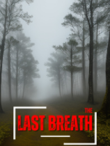[冒险解谜AVG]最后的呼吸 THE LAST BREATH 官方中文 免安装绿色中文版