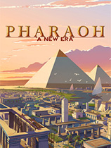 [模拟经营SIM]法老：新纪元 Pharaoh: A New Era v20230816 免安装绿色版